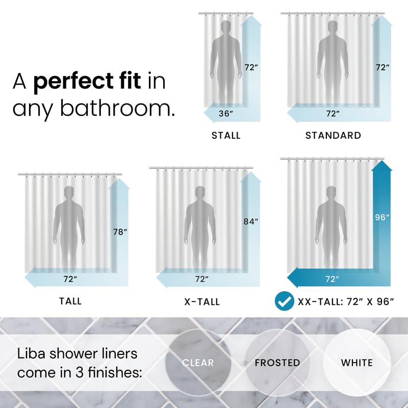 a screenshot of a bathroom with text: 'A perfect fit in 72" 72" any bathroom. 36" 72" STALL STANDARD 84" 96 78" 72 72' 72" TALL X-TALL XX-TALL: 72" 96" Liba shower liners come in 3 finishes: CLEAR FROSTED WHITE'